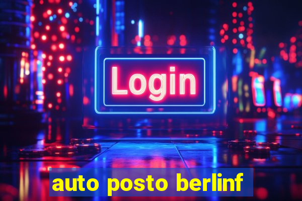 auto posto berlinf